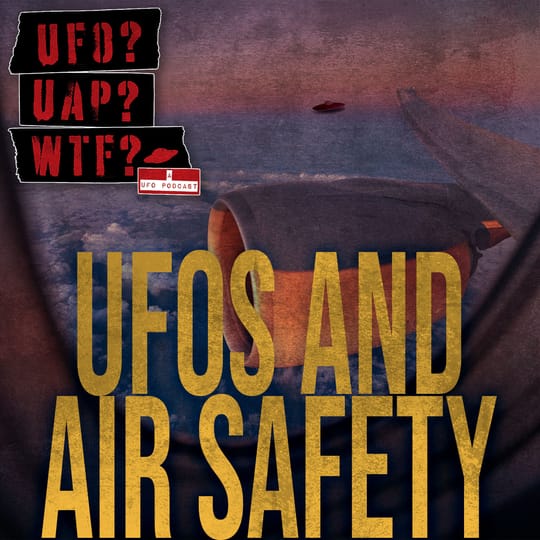 UFOs and Air Safety